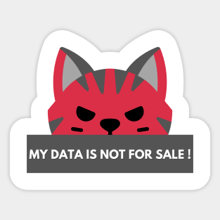 My Data Is Not For Sale cat. Anti Social Media Movement Sticker